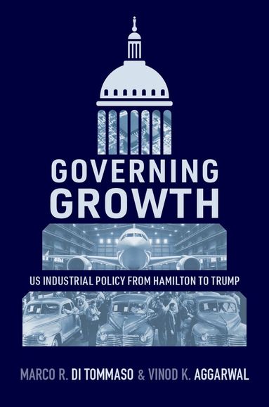 Marco R. Di Tommaso, Vinod K. Aggarwal - Governing Growth, Häftad
