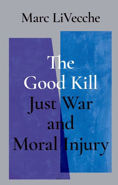 Marc LiVecche - The Good Kill, Häftad