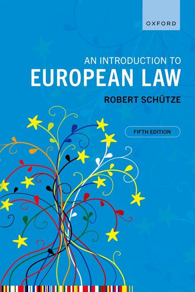 Robert Schütze - An Introduction to European Law, Häftad