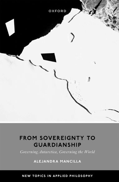 Mancilla - From Sovereignty to Guardianship, Inbunden