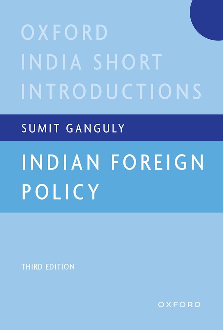 Sumit Ganguly - Indian Foreign Policy, Häftad