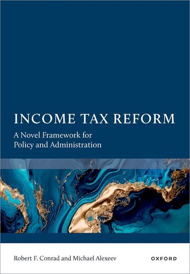 Robert F. Conrad, Michael Alexeev - Income Tax Reform, Inbunden