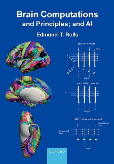 Edmund T. Rolls - Brain Computations and Principles; and AI, Inbunden