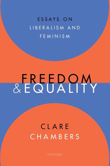 Clare Chambers - Freedom and Equality, Häftad