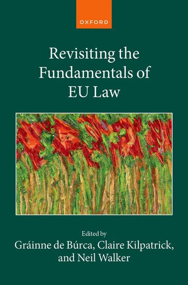 Revisiting the Fundamentals of EU Law, Inbunden