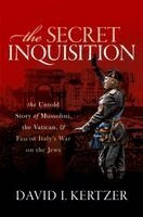David Kertzer - The Secret Inquisition, Inbunden