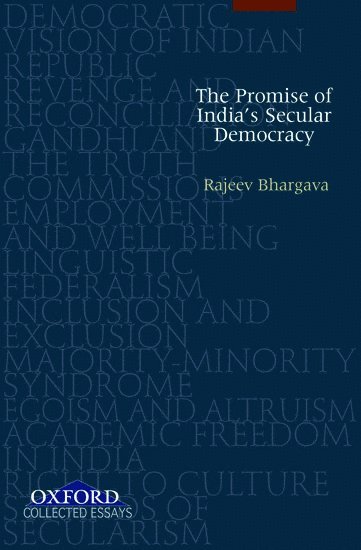 Rajeev Bhargava - The Promise of India's Secular Democracy, Inbunden