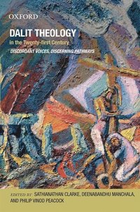 bokomslag Dalit Theology in the Twenty-First Century