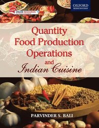 bokomslag Quantity Food Production Operations and Indian Cuisine