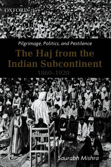 Pilgrimage, Politics, and Pestilence