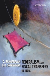 bokomslag Federalism and Fiscal Transfers in India
