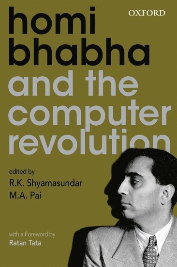 Homi Bhabha and the Computer Revolution 1