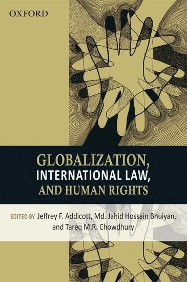 bokomslag Globalization, International Law, and Human Rights