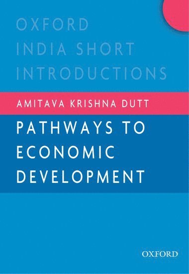 Amitava Krishna Dutt, Ecuador) Dutt, Amitava Krishna (, Professor, Economics/Political Science, Department of Political Science, University of Notre Dame; Distinguished Professor, FLASCO - Pathways to Economic Development, Häftad