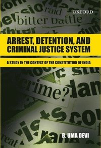 bokomslag Arrest, Detention, and Criminal Justice System: Arrest, Detention, and Criminal Justice System