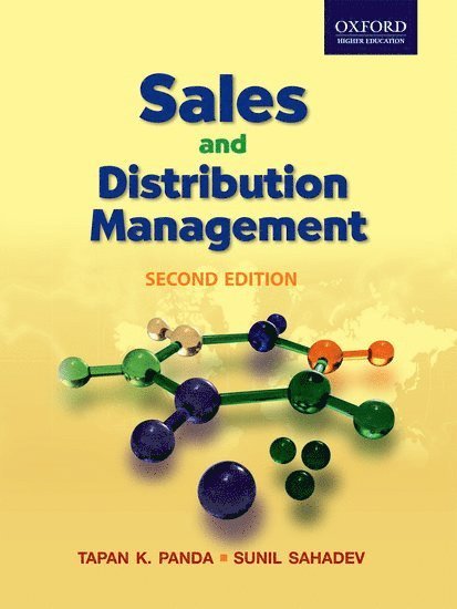 Tapan Panda, Sunil Sahadev - Sales and Distribution Management, 2e, Häftad