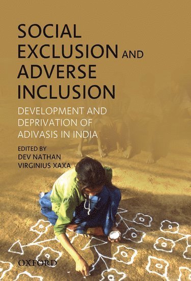 Social Exclusion and Adverse Inclusion 1