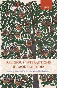 bokomslag Religious Interactions in Modern India