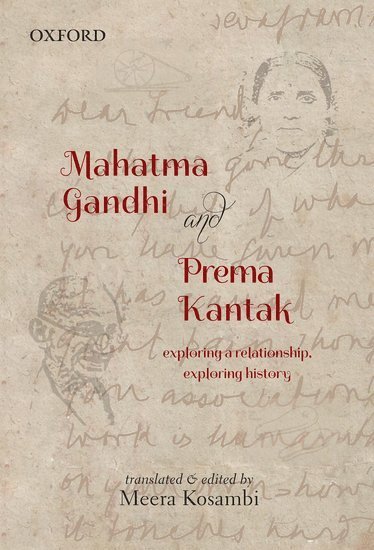 Meera Kosambi - Mahatma Gandhi and Prema Kantak, Inbunden