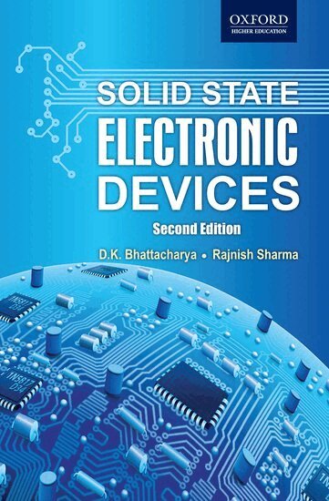 K. Bhattacharya, Rajnish Sharma - Solid State Electronic Devices, Häftad