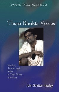 bokomslag Three Bhakti Voices