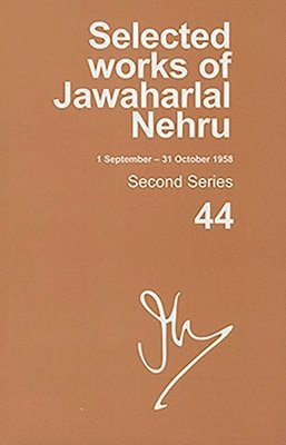 Selected Works of Jawaharlal Nehru (1 September-31 october 1958)