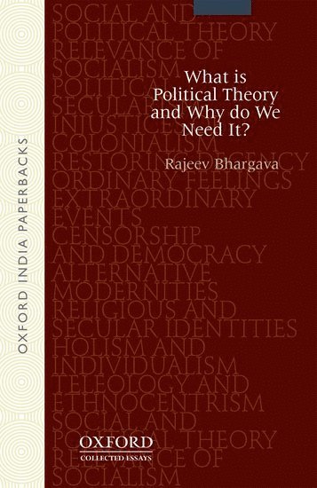 What is Political Theory and Why Do We Need It? 1