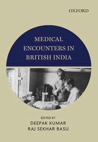 bokomslag Medical Encounters in British India