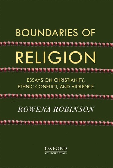 Rowena Robinson - Boundaries of Religion, Inbunden