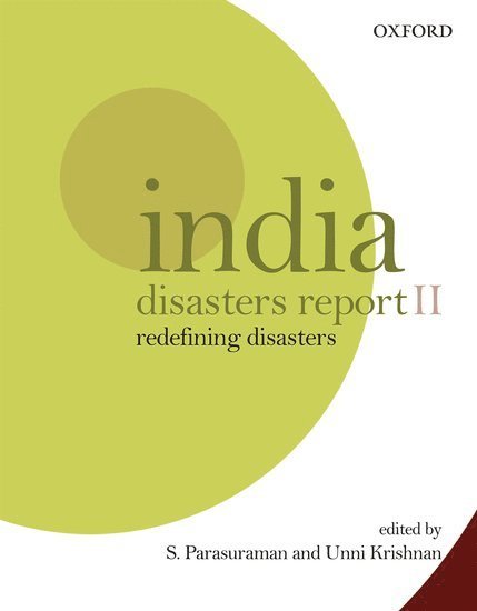 S. Parasuraman, Unni Krishnan - India Disasters Report II: Redefining Disasters, Häftad