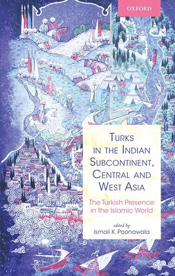 Turks in the Indian Subcontinent, Central and West Asia 1