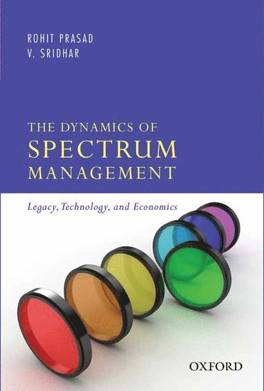 bokomslag The Dynamics of Spectrum Management