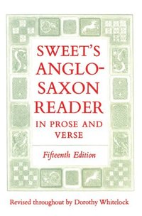 bokomslag Sweet's Anglo-Saxon Reader in Prose and Verse