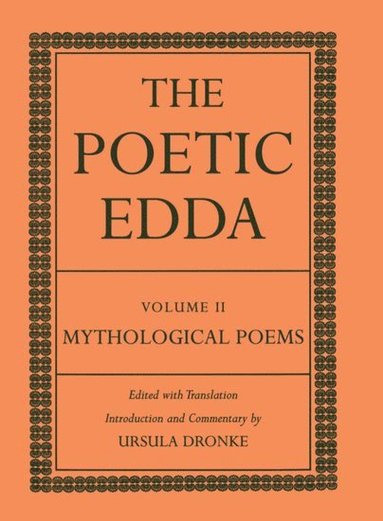 bokomslag The Poetic Edda Volume II