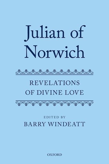Barry Windeatt - Julian of Norwich, Inbunden