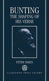 bokomslag Bunting: The Shaping of His Verse