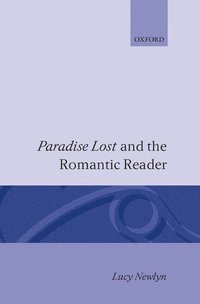 bokomslag 'Paradise Lost' and the Romantic Reader