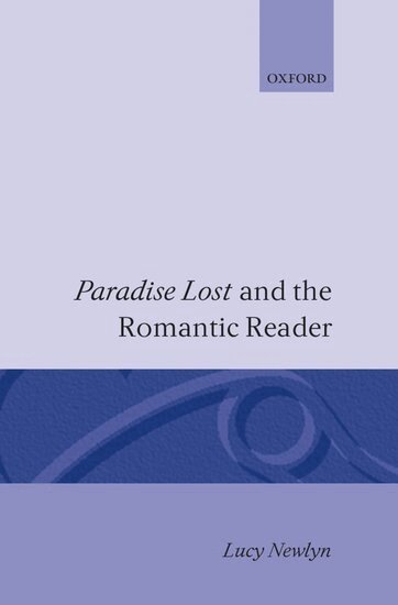 Lucy Newlyn - 'Paradise Lost' and the Romantic Reader, Inbunden