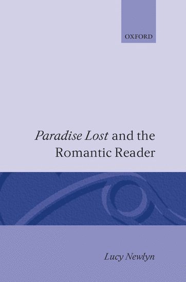 'Paradise Lost' and the Romantic Reader 1