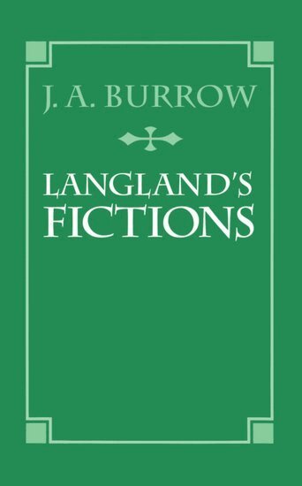 J. A. Burrow - Langland's Fictions, Inbunden