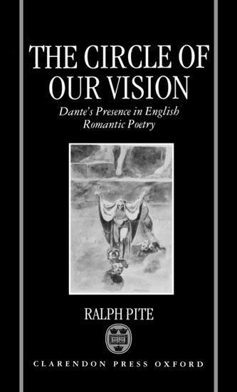 Ralph Pite, University of London) Pite, Ralph (Lecturer in English, Lecturer in English, PITE - The Circle of Our Vision, Inbunden