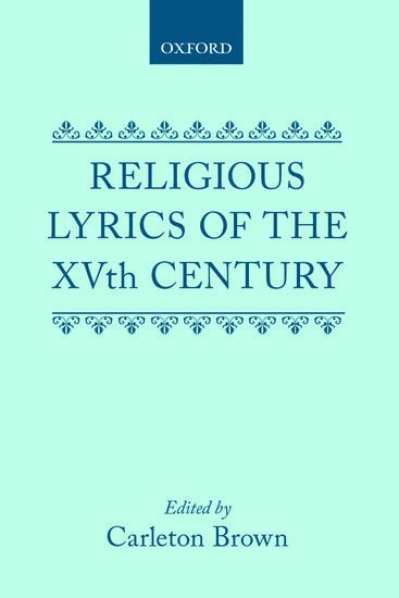 Carleton Brown - Religious Lyrics of the Fifteenth Century, Inbunden