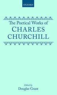 bokomslag The Poetical Works of Charles Churchill