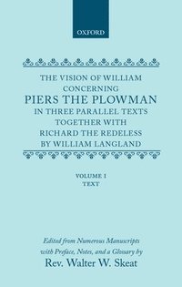 bokomslag The Vision of William Concerning Piers the Plowman: In Three Parallel Texts, Together with Richard the Redeless2 Vols.