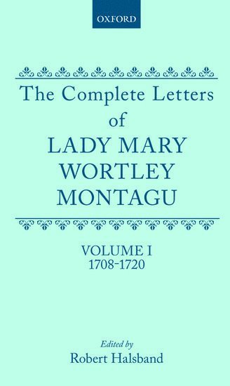 bokomslag The Complete Letters of Lady Mary Wortley Montagu