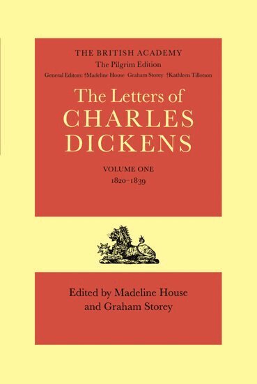 Charles Dickens, Madeline House, Graham Storey - The Pilgrim Edition of the Letters of Charles Dickens: Volume 1. 1820-1839, Inbunden