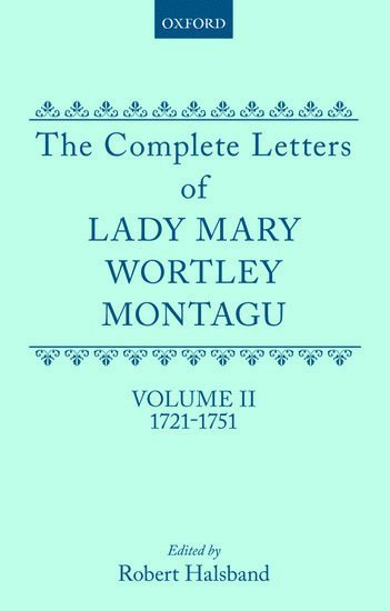 Complete Letters of Lady Mary Wortley Montagu 1