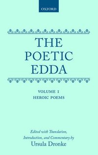 bokomslag The Poetic Edda: Volume 1: Heroic Poems
