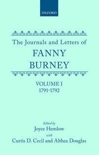 bokomslag The Journals and Letters of Fanny Burney (Madame d'Arblay): Volume I: 1791-1792
