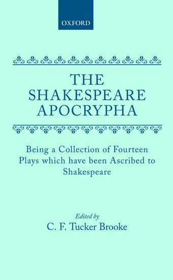 The Shakespeare Apocrypha 1